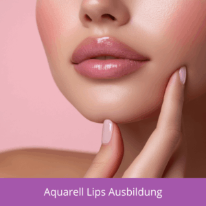Aquarell Lips Schulung Ausbildung
